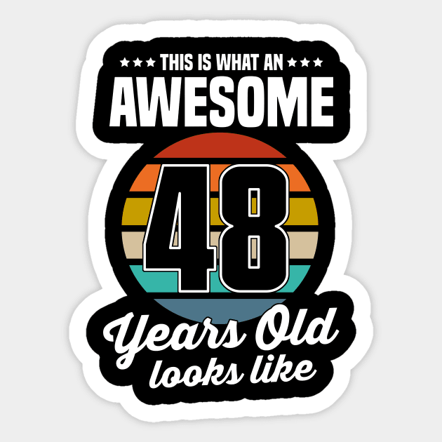 Vintage This Is What An Awesome 48 Years Old Looks Like Sticker by trainerunderline